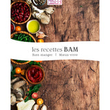 Les Recettes BAM : Bien manger | Mieux vivre image 1